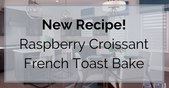 Raspberry Croissant French Toast Bake